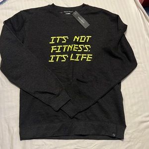 NWT Equinox “ITS NOT FITNESS ITS LIFE” crewneck sweatshirt